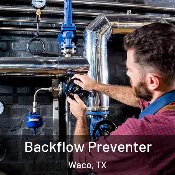  Backflow Preventer Waco, TX