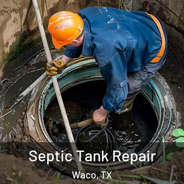  Septic Tank Repair Waco, TX