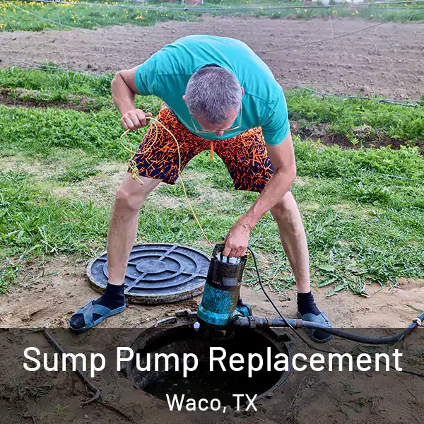  Sump Pump Replacement Waco, TX